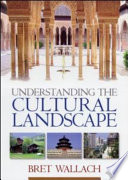 Understanding the cultural landscape /