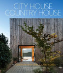 City house, country house : contemporary New Zealand homes /