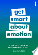 Emotional intelligence : a practical guide /