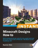 Instant Minecraft designs how-to /