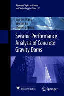 Seismic performance analysis of concrete gravity dams /