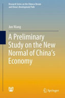 A preliminary study on the new normal of China's economy /
