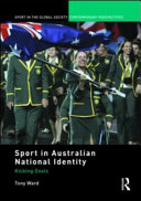 Sport in Australian national identity : kicking goals /