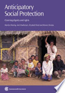 Anticipatory social protection : claiming dignity and rights /
