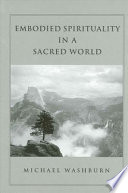 Embodied spirituality in a sacred world /