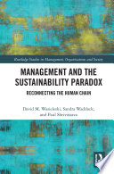 Management and the sustainability paradox : reconnecting the human chain /