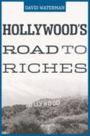 Hollywood's road to riches /
