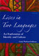 Lives in two languages : an exploration of identity and culture /