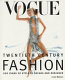 Vogue : twentieth-century fashion /