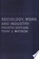 Sociology, work and industry /