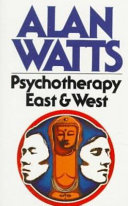 Psychotherapy, East and West /