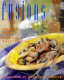 Fusions : a new look at Australian cooking /