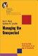Managing the unexpected : assuring high performance in an age of complexity /