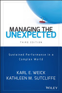 Managing the unexpected : sustained performance in a complex world /