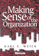 Making sense of the organization /