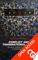 Conflict and transnational crime : borders, bullets & business in Southeast Asia /