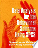 Data analysis for the behavioral sciences using SPSS /