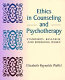 Ethics in counseling and psychotherapy : standards, research, and emerging issues /
