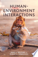 Human-environment interactions : an introduction /