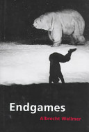 Endgames : the irreconcilable nature of modernity : essays and lectures /