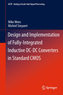 Design and implementation of fully-integrated inductive DC-DC converters in standard CMOS /