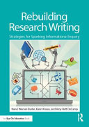 Rebuilding research writing : strategies for sparking informational inquiry /