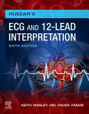 Huszar's ECG and 12-lead interpretation /