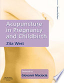 Acupuncture in pregnancy and childbirth /