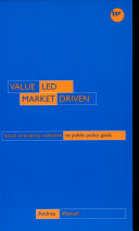 Value-led market-driven : social enterprise solutions to public policy goals /