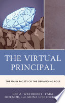 The virtual principal : the many facets of the demanding role /