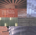 Materials, form and architecture /