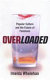 Overloaded : popular culture and the future of feminism /