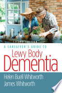 Caregiver's guide to Lewy body dementia /
