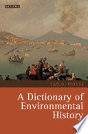 A dictionary of Environmental History