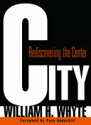 City : rediscovering the center /