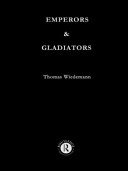 Emperors and gladiators /