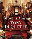 More is more : Tony Duquette /