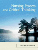Nursing process and critical thinking /