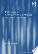 Fairness in consumer contracts : the case of unfair terms /