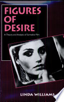 Figures of desire : a theory and analysis of surrealist film /