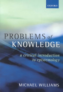 Problems of knowledge : a critical introduction to epistemology /