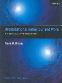 Organizational behaviour and work : a critical introduction /