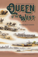 Queen of the West : A Documentary History of San Antonio, 1718-1900.