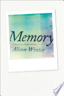 Memory : fragments of a modern history /
