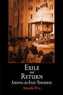 Exile and return among the East Timorese /
