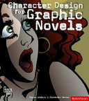 Character design for graphic novels /