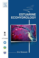 Estuarine ecohydrology /