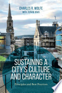 Sustaining a city's culture and character : principles and best practices /