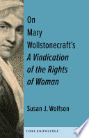 On Mary Wollstonecraft's : a vindication of the rights of woman : the first of a new genus /