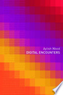 Digital encounters /